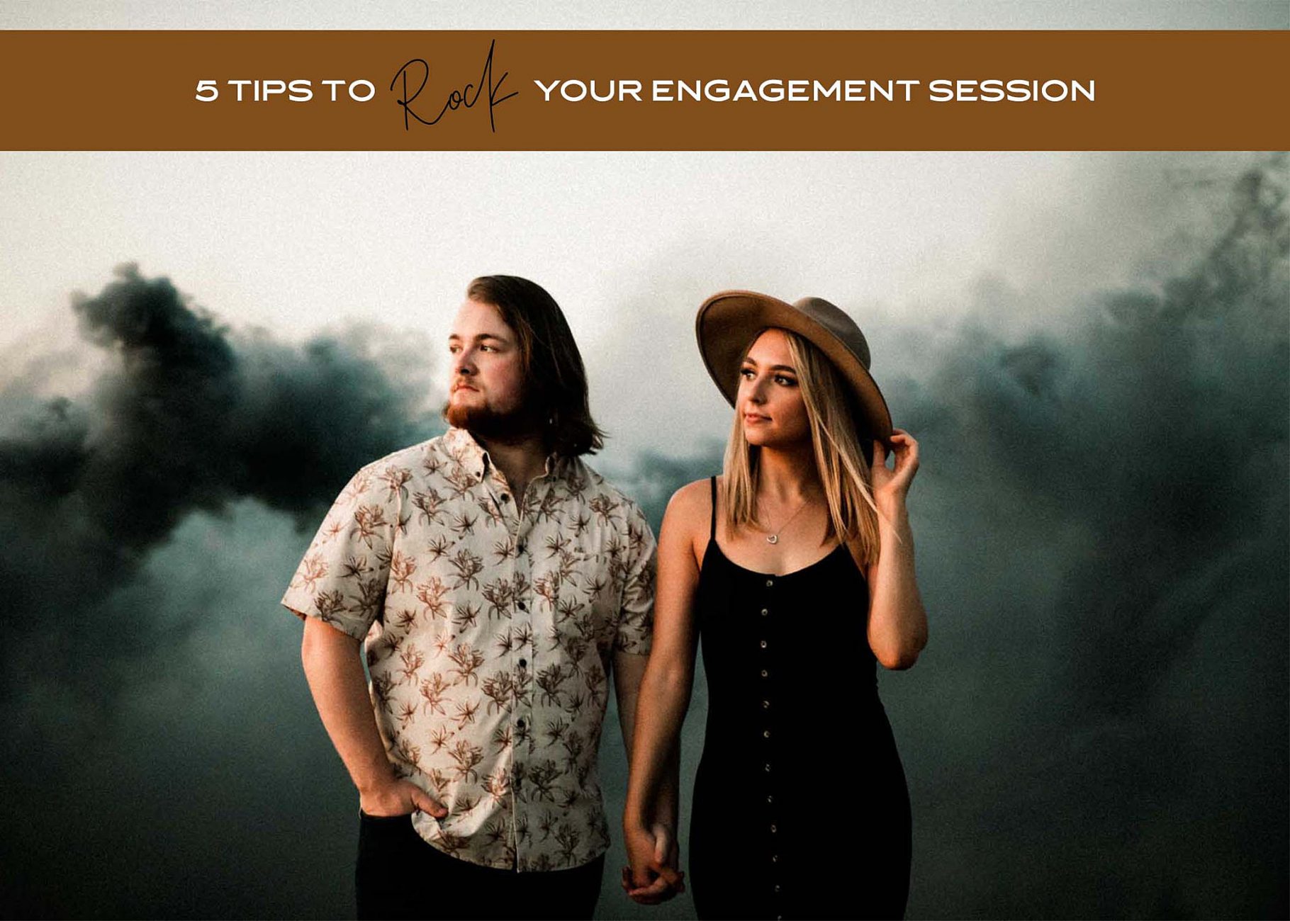 Blog post information article with the 5 best engagement session tips to rock your 2021 engagement session